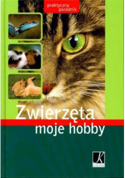 Zwierzęta moje hobby