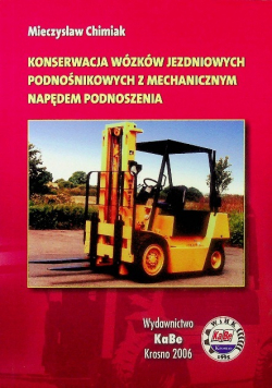 Konserwacja wózków jezdniowych podnośnikowych z mechanicznym napędem podnoszenia