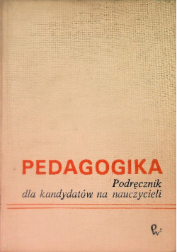 Pedagogika podręcznik dla kandydatów na nauczycieli