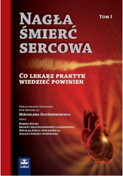 Nagła śmierć sercowa Tom 1