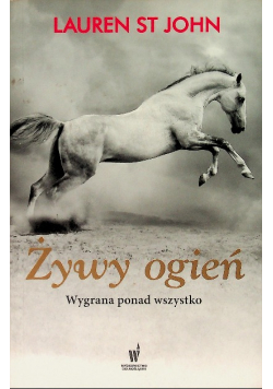 Żywy ogień Wygrana ponad wszystko
