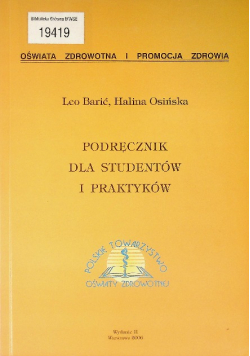 Oświata zdrowotna i promocja zdrowia Podręcznik dla studentów i praktyków
