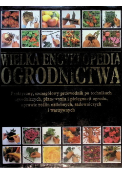 Wielka encyklopedia ogrodnictwa