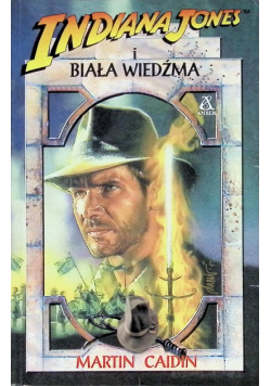 Indiana Jones i Biała wiedźma