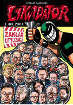 Likwidator i ekofoby
