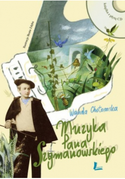 Muzyka pana Szymanowskiego