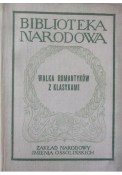 Walka romantyków z klasykami