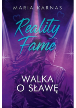 Reality Fame. Walka o sławę