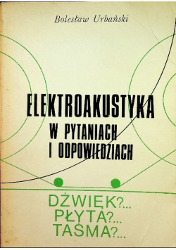 Elektroakustyka w pytaniach i odpowiedziach