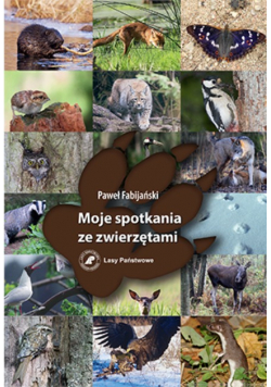 Moje spotkania ze zwierzętami