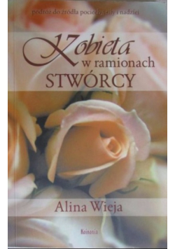 Kobieta w ramionach Stwórcy