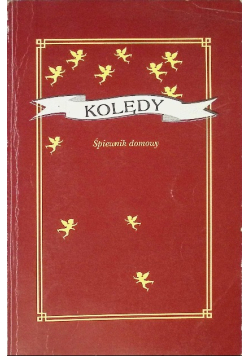 Kolędy Śpiewnik domowy