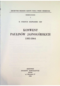 Konwent Paulinów Jasnogórskich 1382-1964