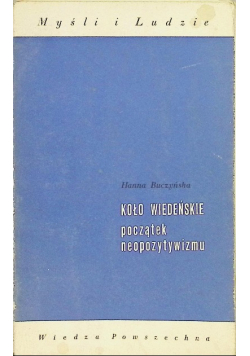 Koło wiedeńskie początek neopozytywizmu