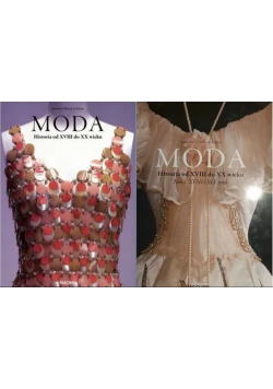 Moda Historia od XVIII do XX wieku Tom I i II