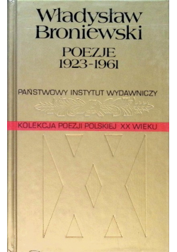 Broniewski Poezje 1923 - 1961