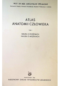 Atlas anatomii człowieka Tom I