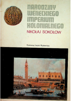 Narodziny weneckiego imperium kolonialnego