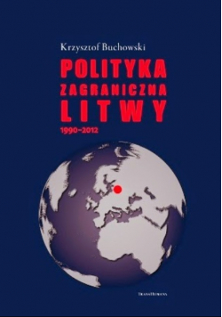 Polityka zagraniczna Litwy 1990 2012