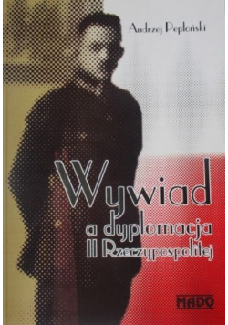 Wywiad a dyplomacja II Rzeczypospolitej