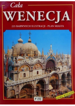 Cała Wenecja 235 barwnych ilustracji Plan miasta