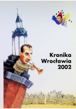 Kronika Wrocławia 2002