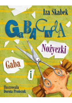 Gaba i nożyczki