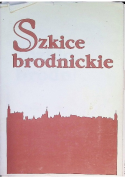 Szkice brodnickie