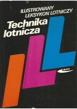 Technika lotnicza Ilustrowany leksykon lotniczy