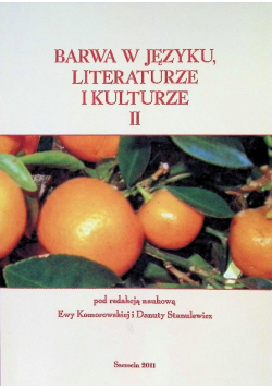 Barwa w języku literaturze i kulturze Tom II