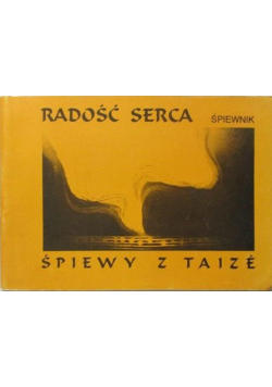 Radość serca. Śpiewy z Taize
