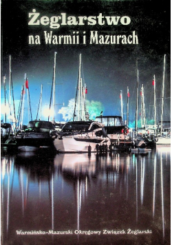 Żeglarstwo na Warmii i Mazurach