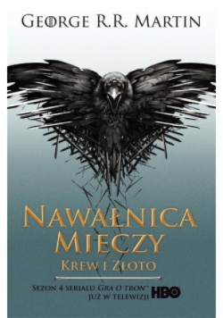 Nawałnica mieczy Krew i złoto