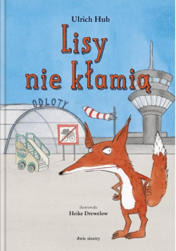 Lisy nie kłamią