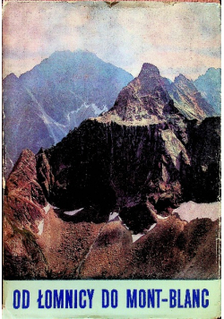 Od Łomnicy do Mont-Blanc