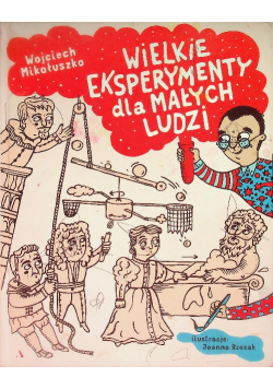 Wielkie eksperymenty dla małych ludzi