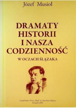 Dramaty historii i nasza codzienność