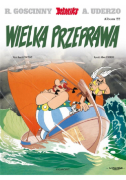 Asteriks Tom 22 Wielka przeprawa