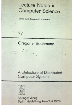Architecture of Distributed Computer Systems