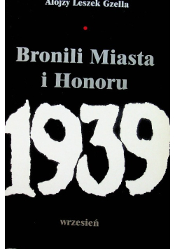 Bronili Miasta i Honoru 1939 wrzesień