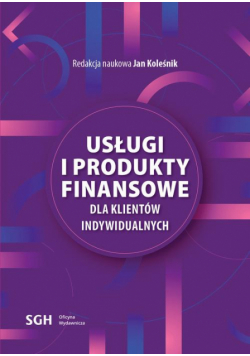 Usługi i produkty finansowe dla klientów indywidualnych