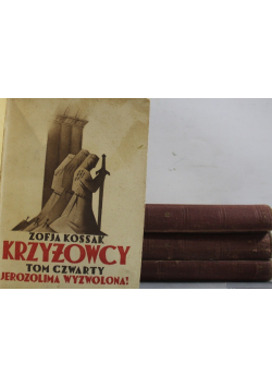 Krzyżowcy Tom I do IV 1935 r.