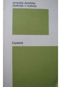 Ameryka Łacińska. Dyskusja o rozwoju