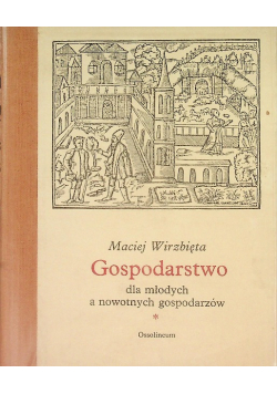 Gospodarstwo dla młodych a nowotnych gospodarzów