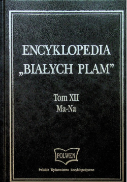 Encyklopedia Białych Plam Tom XII