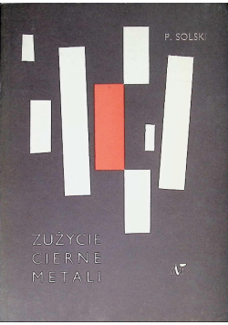 Zużycie cierne metali