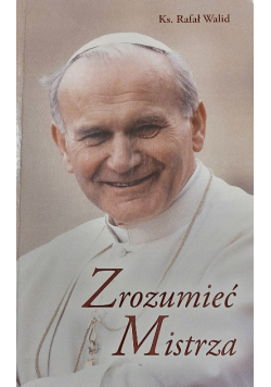 Zrozumieć mistrza