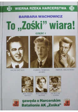 To Zośki wiara Część 1