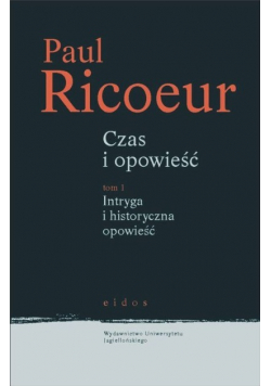 Czas i opowieść Tom 1