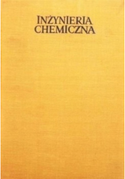 Inżynieria chemiczna Wymienniki ciepła urządzenia suszarnicze i chłodnicze